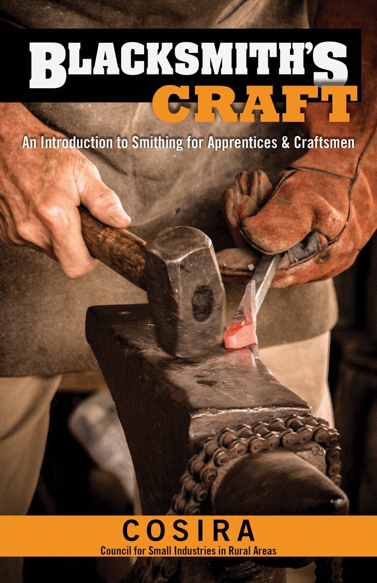 Council for Small Industries In Rural Areas - Blacksmith's Craft, Häftad. Tillgänglighet: Lägg i varukorg