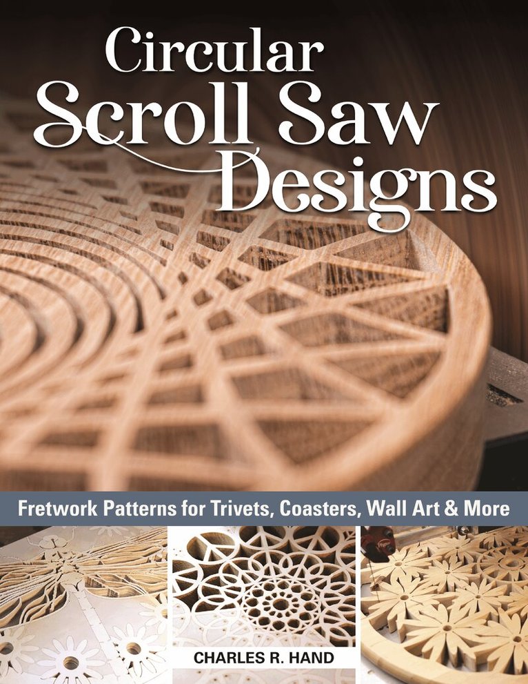 Charles R. Hand - Circular Scroll Saw Designs, Häftad
