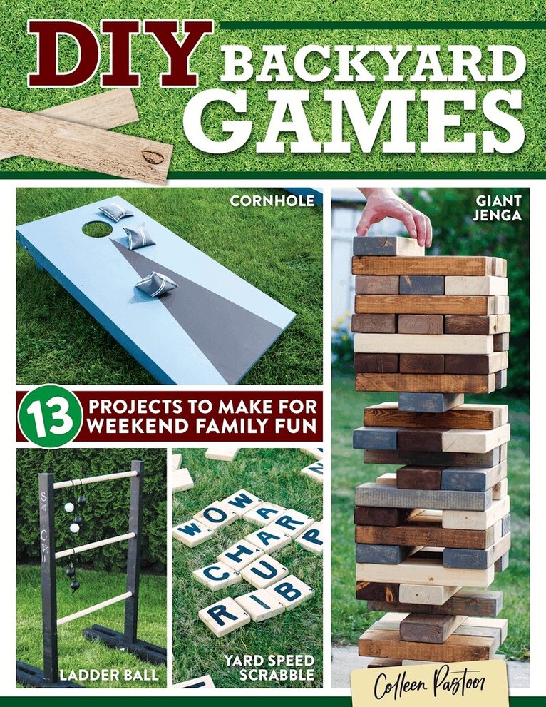 Colleen Pastoor - DIY Backyard Games, Häftad. Tillgänglighet: Lägg i varukorg