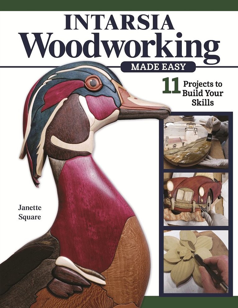 Janette Square - Intarsia Woodworking Made Easy, Häftad