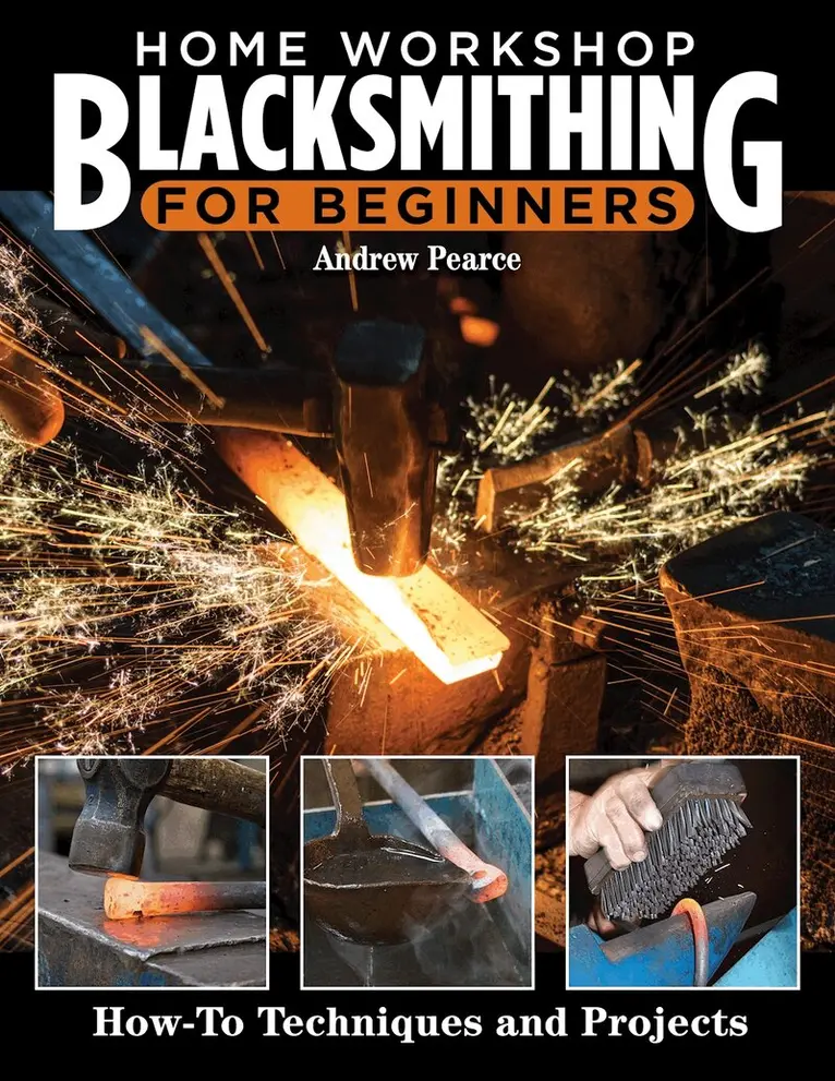 Andrew Pearce - Home Workshop Blacksmithing for Beginners, Häftad. Tillgänglighet: Lägg i varukorg