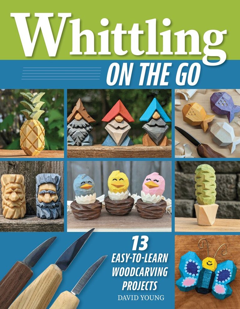 David Young - Whittling On the Go, Häftad