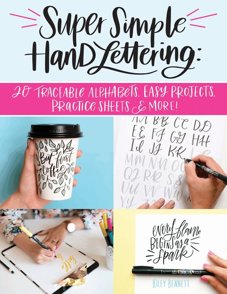 Kiley Bennett - Super Simple Hand Lettering, Häftad