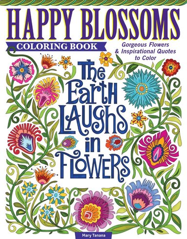 Mary Tanana - Happy Blossoms Coloring Book, Häftad
