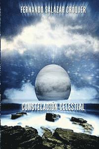 Fernando Salazar Cróquer, Fernando Salazar Cróquer - Constelación Celestial, Häftad. Tillgänglighet: Lägg i varukorg
