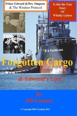 Bill Graham - Forgotten Cargo/ Edwards Loot, Häftad. Tillgänglighet: Lägg i varukorg
