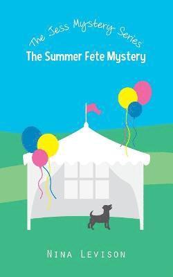 Sarah Levison, Nina Levison - Summer Fete Mystery, Häftad. Tillgänglighet: Lägg i varukorg