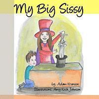Adam Kranson - My Big Sissy, Häftad. Tillgänglighet: Lägg i varukorg