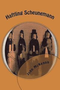 John McKenna - Haftling Scheunemann, Häftad