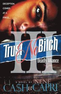 Ca$h - Trust No Bitch 3: Deadly Alliance, Häftad. Tillgänglighet: Lägg i varukorg