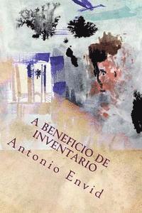 Antonio Envid, Servando Gotor - A beneficio de inventario, Häftad