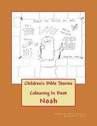 Philip R. Harrison - Children's Bible Stories: Noah Colouring In Book, Häftad