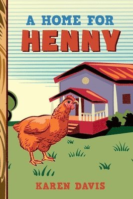 Karen Davis - A Home for Henny, Häftad. Tillgänglighet: Lägg i varukorg
