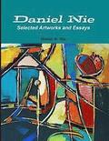 Daniel Nie: Selected Artworks and Essays