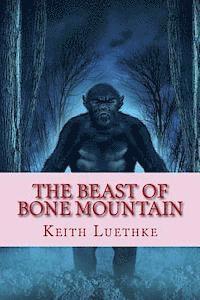 The Beast of Bone Mountain