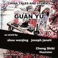 China Tales and Stories: GUAN YU: English Version