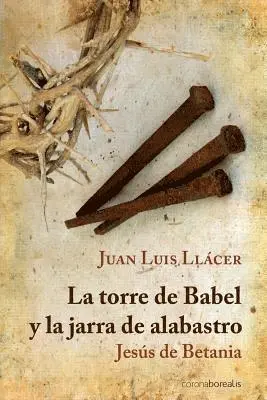 Juan Luis Llacer - La torre de Babel y la jarra de alabastro, Häftad. Tillgänglighet: Lägg i varukorg
