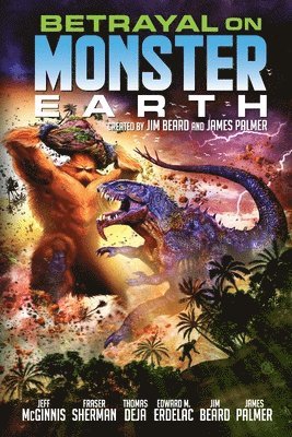 James Palmer, James Palmer - Betrayal on Monster Earth, Häftad