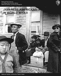 National Parks Service, Barbara Wyatt - Japanese Americans in World War II: A National Historic Landmarks Theme Study, Häftad. Tillgänglighet: Lägg i varukorg