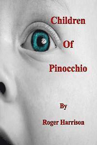 Roger Harrison - Children Of Pinocchio, Häftad