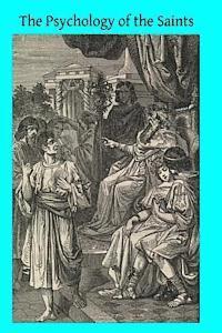 Henri Joly, Brother Hermenegild Tosf - The Psychology of the Saints, Häftad. Tillgänglighet: Lägg i varukorg