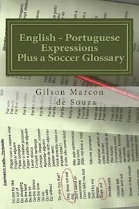 Newton Ferreira De Souza, Thales Lorran Marcon - English - Portuguese Expressions: Plus a Soccer Glossary, Häftad