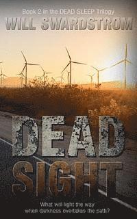Will Swardstrom - Dead Sight: Book 2 in the Dead Sleep Trilogy, Häftad