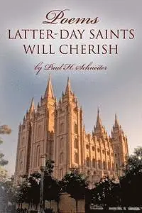 Paul H. Schneiter - POEMS Latter-day Saints Will Cherish, Häftad. Tillgänglighet: Lägg i varukorg