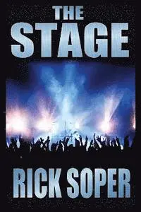 Rick Soper - The Stage, Häftad. Tillgänglighet: Lägg i varukorg