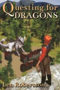 Len Robertson - Questing For Dragons, Häftad. Tillgänglighet: Lägg i varukorg
