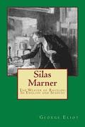 Silas Marner: The Weaver of Raveloe; In English and Spanish