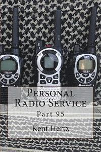 Kent Hertz - Personal Radio Service: Part 95, Häftad