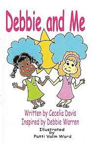 Cecelia Davis - Debbie and Me, Häftad. Tillgänglighet: Lägg i varukorg