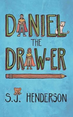 S. J. Henderson - Daniel the Draw-er, Häftad. Tillgänglighet: Lägg i varukorg