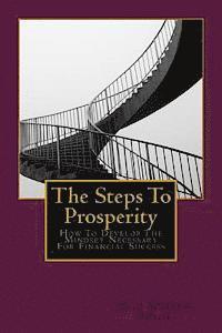 Warren Smith - The Steps To Prosperity: How To Develop The Mindset Necessary For Financial Success, Häftad