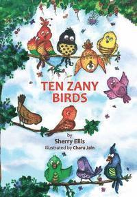 Sherry Ellis - Ten Zany Birds, Häftad