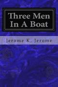 Three Men In A Boat: To Say Nothing of the Dog