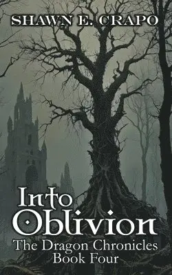 Shawn E Crapo - Into Oblivion, Häftad. Tillgänglighet: Lägg i varukorg