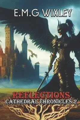 E M G Wixley - Reflections, Häftad. Tillgänglighet: Lägg i varukorg