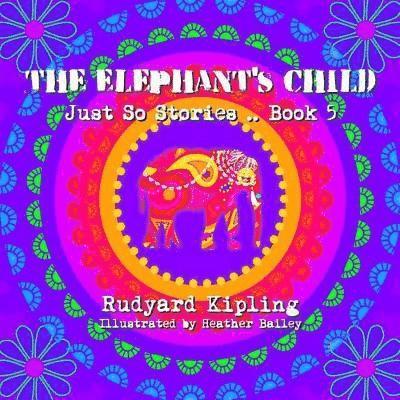 Rudyard Kipling - Elephant's Child, Häftad. Tillgänglighet: Lägg i varukorg