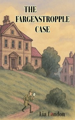 The Fargenstropple Case