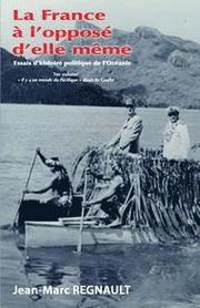 La France à l'opposé d'elle même: Il y a un monde du Pacifique disait de Gaulle