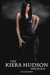 Tim O'Rourke - The Kiera Hudson Prequels (Book Two), Häftad. Tillgänglighet: Lägg i varukorg