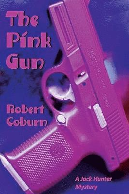 Robert Coburn - Pink Gun, Häftad. Tillgänglighet: Lägg i varukorg