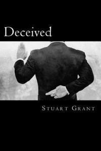 Stuart Grant - Deceived, Häftad. Tillgänglighet: Lägg i varukorg