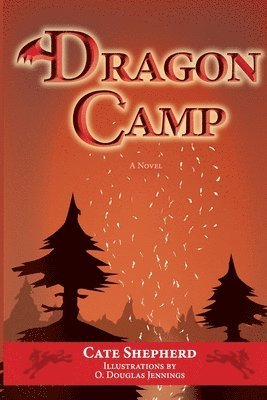 Cate Shepherd - Dragon Camp, Häftad. Tillgänglighet: Lägg i varukorg