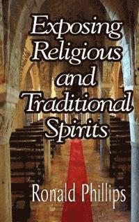 Ronald Phillips, It's All about Him Media &. Publishing - Exposing Religious and Traditional Spirits, Häftad. Tillgänglighet: Lägg i varukorg