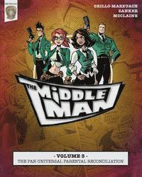 The Middleman - Volume 5 - The Pan-universal Parental Reconciliation, Häftad. Tillgänglighet: Lägg i varukorg