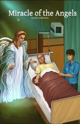 John Culbertson - Miracle of the Angels, Häftad. Tillgänglighet: Lägg i varukorg