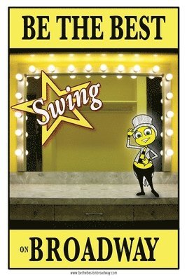 Jennie Ford - Be the best SWING on Broadway: Be the best SWING on Broadway, Häftad. Tillgänglighet: Lägg i varukorg